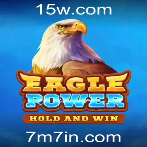 Descubra o Universo Emocionante de EaglePower: O Jogo Inovador com o Mistério do 7m7